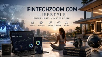 fintechzoom.com lifestyle: Where Money, Technology, and Modern Living Converge